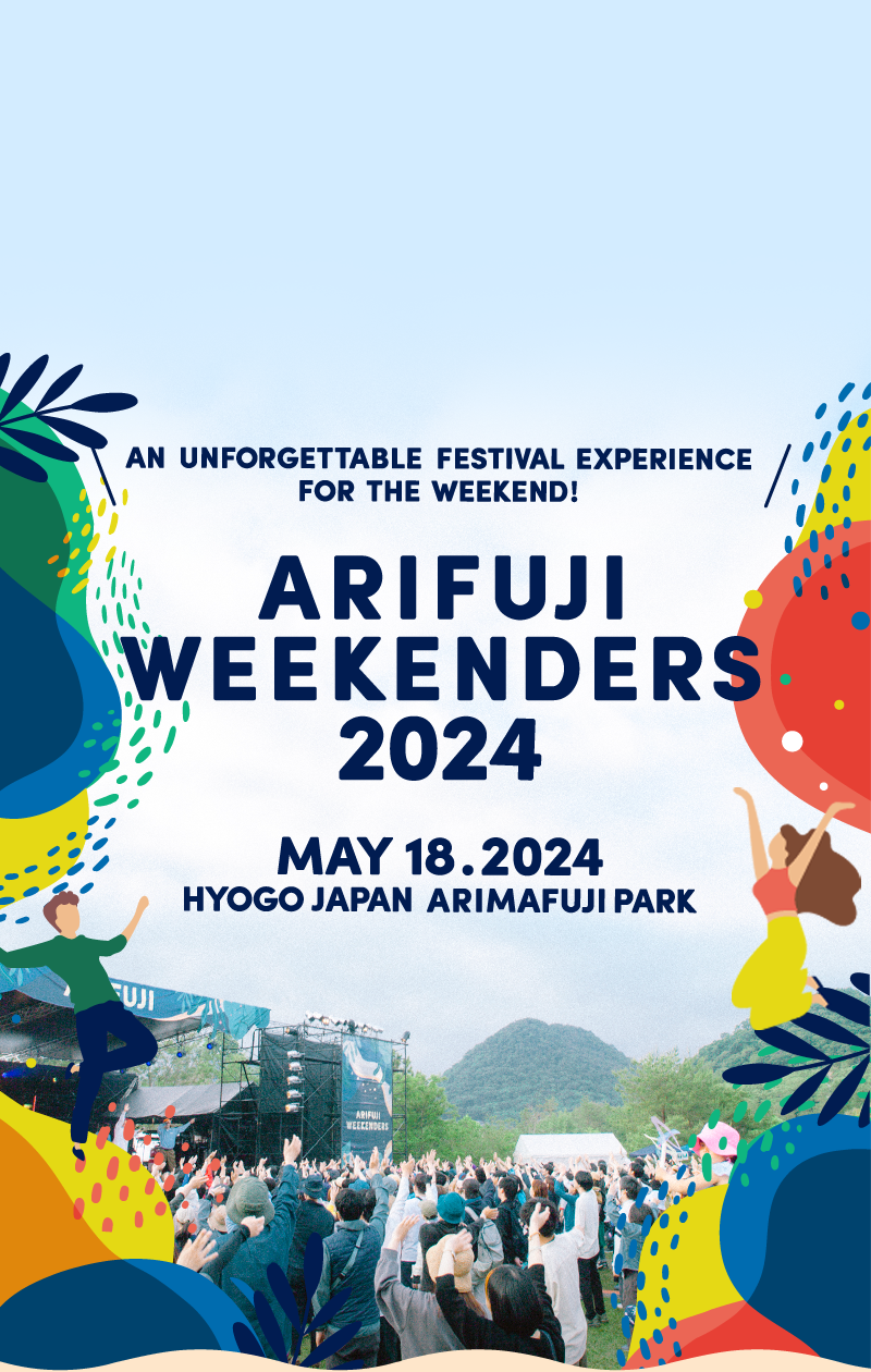 ARIFUJI WEEKENDERS 2024 official website. outdoor festival to be held on Saturday, May 18, 2024 at Arima Fuji Park, the largest city park in Hyogo Prefecture.